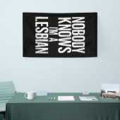 Niemand weet dat ik een lesbische grappige gay pri spandoek (Beurs)