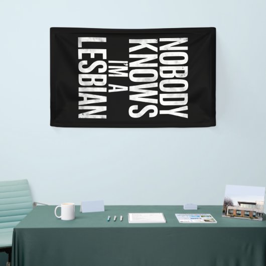 Niemand weet dat ik een lesbische grappige gay pri spandoek (Beurs)