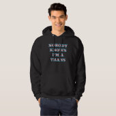 Niemand weet dat ik een Trans ben Hoodie (Voorkant volledig)