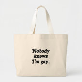 Niemand weet dat ik Gay ben Grote Tote Bag (Voorkant)