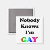Niemand weet dat ik Gay ben Magneet (Voorkant / Achterkant)