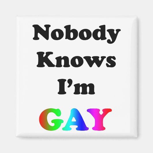 Niemand weet dat ik Gay ben Magneet (Voorkant)
