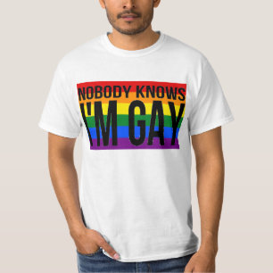 Niemand weet dat ik Gay ben T-shirt