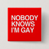 NIEMAND WEET DAT IK GAY - WHITE -.png Vierkante Button 5,1 Cm (Voorkant)