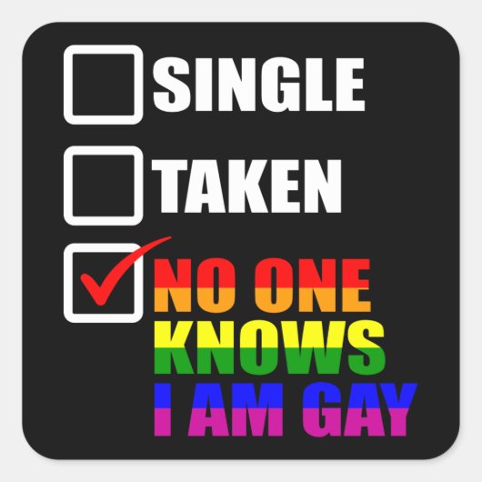 Niemand weet dat ik homo's, homo's, lesbiennes, bi vierkante sticker (Voorkant)