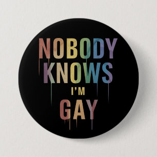 Niemand Weet Dat Ik Homoseksueel Ben Funny LGBT Ga Ronde Button 7,6 Cm
