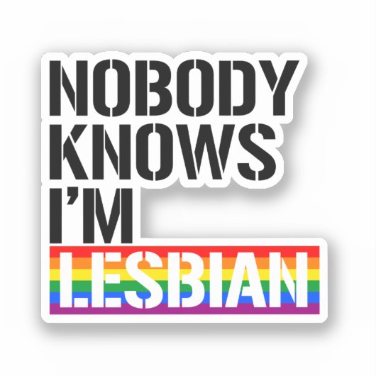 Niemand Weet dat ik Lesbisch ben Sticker (Voorkant)