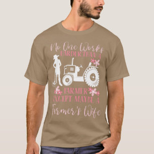 Niemand werkt de vrouw van Farmer, meisje Gir T-shirt