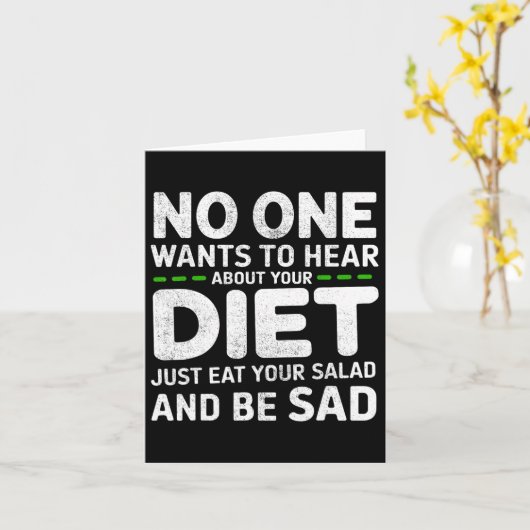 Niemand wil horen over uw dieet grappig gymnastiek kaart (Gele Bloem)