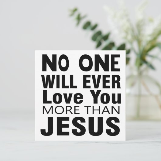 Niemand zal ooit meer van je houden dan Jezus Kaart (Staand voorkant)