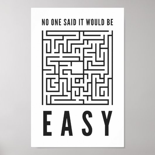Niemand zei dat het gemakkelijk zou zijn | Motivat Poster (Voorkant)
