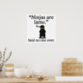Niemand zei ooit: Ninjas is beroemd Poster (Keuken)