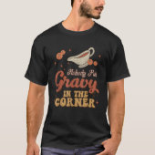 Niemand zet jus in de hoek grappig groovy bedankt t-shirt (Voorkant)