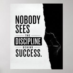 Niemand Ziet De Discipline Achter Succes Citaat Poster