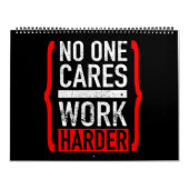 Niemand zorgt ervoor dat de Harder werkt Kalender (Hoes)