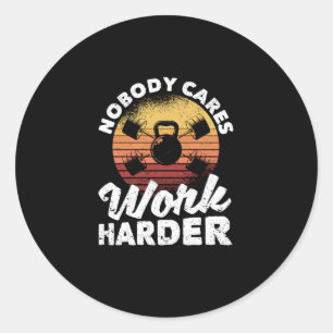 Niemand zorgt ervoor dat de Motivatie workoutgym h Ronde Sticker