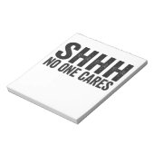 Niemand zorgt voor Funny Sarcastic Quote Gift Notitieblok (Linkerzijde)