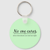 Niemand zorgt voor Sleutelhanger (Voorkant)