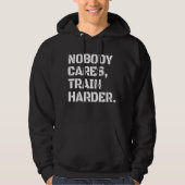 Niemand zorgt voor treinHarder Hoodie (Voorkant)