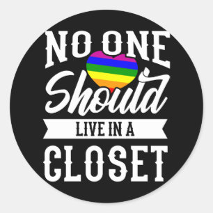 Niemand zou in een Kast LGBT Pride Maand moeten le Ronde Sticker