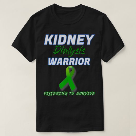 Nierdialyse Warrior Hemodialyse Peritoneale pa T-shirt (Design voorkant)