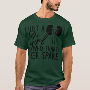 Nierdonor Gewoon een meisje dat haar reserve deeld T-shirt