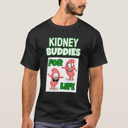 Nieren Boeddies Funny Kidney Transplant Recipient T-shirt (Voorkant)