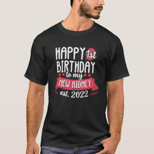 Nieren Transplant Jubileum Nieuwe Niereigenaar Sin T-shirt