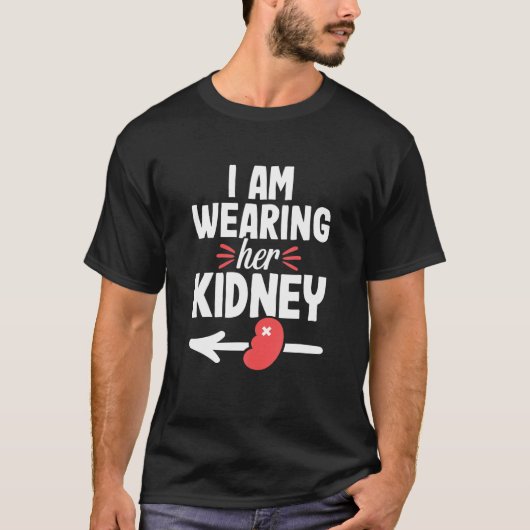 Nieren Transplant Recipient Funny Surgery Recovery T-shirt (Voorkant)