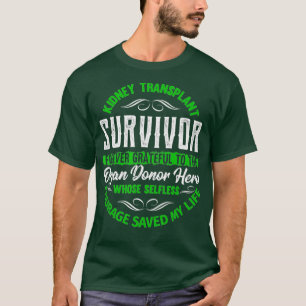 Nieren Transplant Survivor Forever Grateful T-shirt