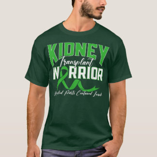 Nieren Transplant Warrior nier disease pat T-shirt