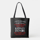 Niertransplantaat donor heetste chirurgie herstel tote bag (Achterkant)