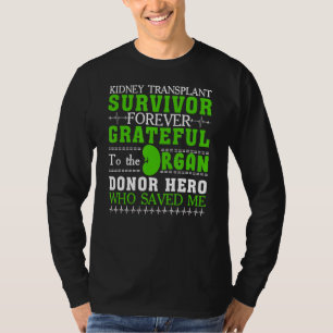 Niertransplantatie Survivor Organ Nierdonor Reci T-shirt