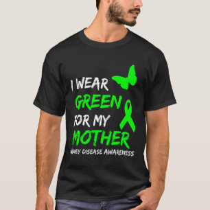 Nierziekte Ik Draag groen voor mijn moeder lintje T-shirt