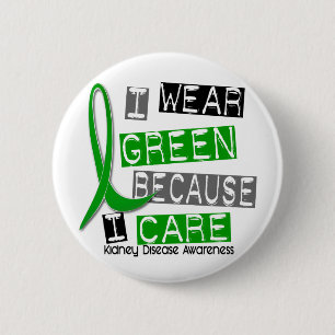 Nierziekte Ik heb groen Draag omdat ik er om geef  Ronde Button 5,7 Cm