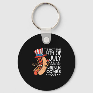 Niet 4 juli tot mijn Wiener uitkomt grappige hotdo Sleutelhanger
