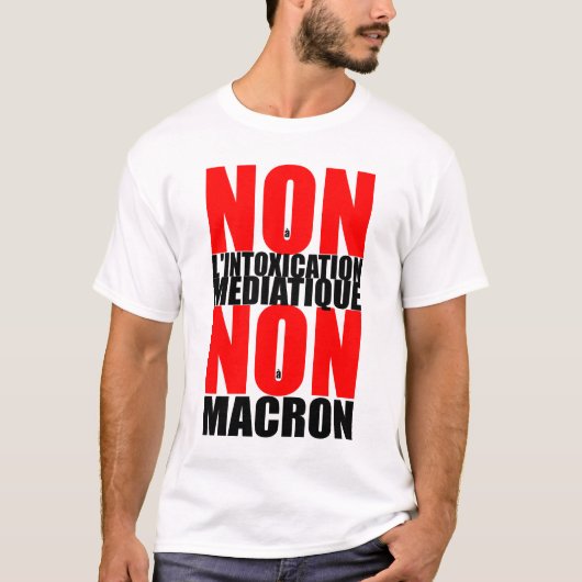 Niet-à-l-INTOXICATIEMIDDELATIQUE NON-MACRON T-shir T-shirt (Voorkant)