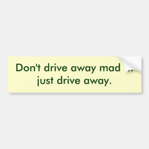 niet - aandrijving-weg-gek-01 bumpersticker