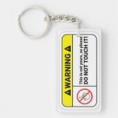 Niet aanraken" Sleutelhanger – vet waarschuwingsbe (Voorkant)