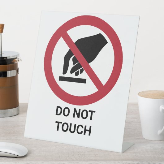 Niet aanraken, verbodsbord reclamebord met voetstuk (Insitu)