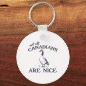 Niet alle Canadezen zijn leuke grappige gans Sleutelhanger (Voorkant)