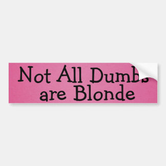 Niet alle duimen zijn geblonde - roze Bumpersticke Bumpersticker