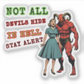 Niet alle duivels verbergen zich in de hel - Retro Sticker (Voorkant)