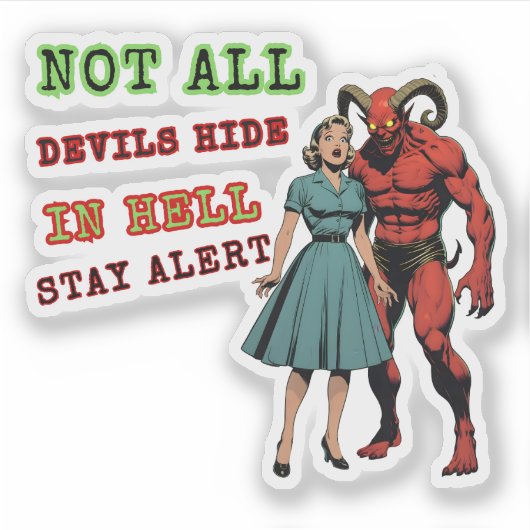 Niet alle duivels verbergen zich in de hel - Retro Sticker (Voorkant)