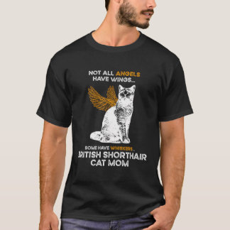 Niet alle engelen hebben vleugels - Moeder Britse  T-shirt