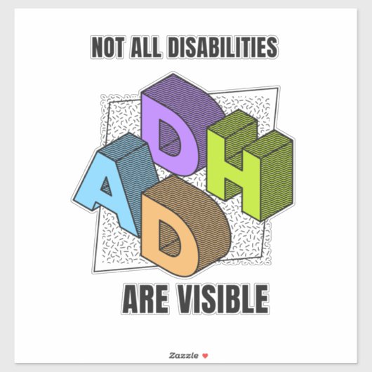 Niet alle handicaps zijn zichtbaar sticker (Vel)