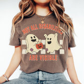 Niet alle handicaps zijn zichtbare en onzichtbare  t-shirt