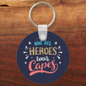 Niet alle helden Draag kappen Sleutelhanger (Voorkant)