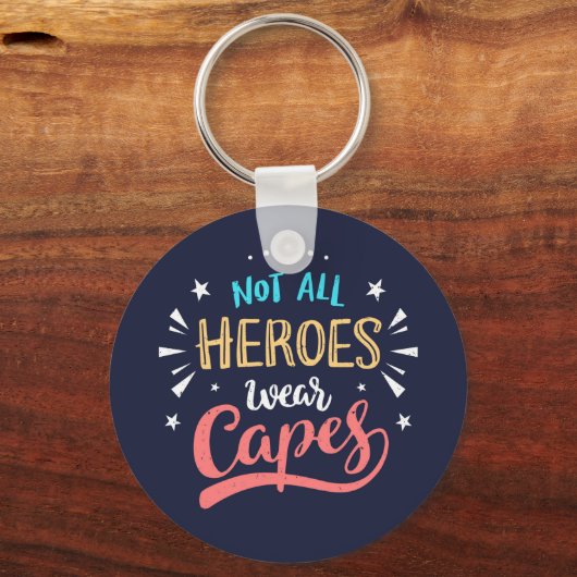 Niet alle helden Draag kappen Sleutelhanger (Voorkant)