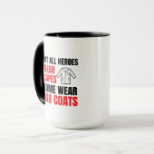 Niet alle helden draag kappen sommige draag labora mok (Voorkant links)